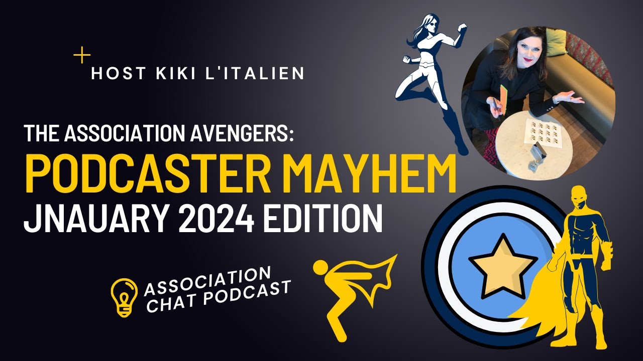 Association Podcasters Like You've Never Seen Them Before!