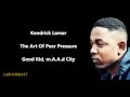 The Art Of Peer Pressure Lyrics - @KendrickLamar // HD