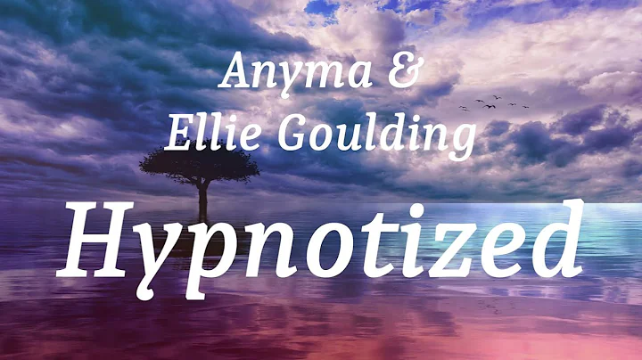Anyma & Ellie Goulding - Hypnotized (lyrics)