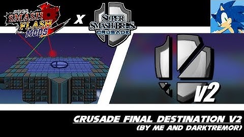 SSF2 Mods: Crusade Final Destination (v2 UPDATED) (by Me and DarkTremor)