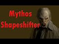 Mythos Shapeshifter