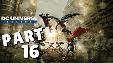 DC Universe Online Gameplay Walkthrough Part 16 (No Commentary)