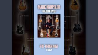 The One Deep River Boxset: Available To Order Now @Markknopfler #Onedeepriver