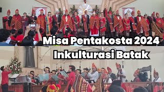 Misa Hari Raya Pentakosta 2024 Inkulturasi Batak - Paroki Cempaka Putih Jakarta 19 Mei 2024