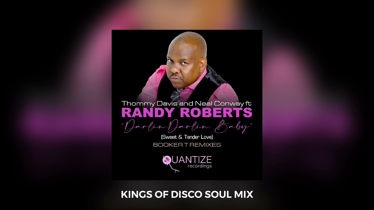 Darlin' Darlin’ Baby (Sweet and Tender Love) - Booker T Kings Of Soul Disco Mix