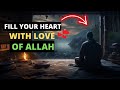 THIS HADITH WILL FILL YOUR HEART WITH THE LOVE OF ALLAH !