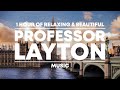 1 Hour of Relaxing &amp; Beautiful &#39;Professor Layton&#39; Music
