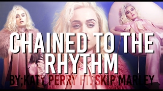 Katy Perry ft. Skip Marley // Chained To The Rhythm || Traducido al Español  (COVER)