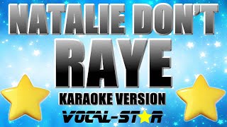 RAYE - Natalie Don't (Karaoke Version)