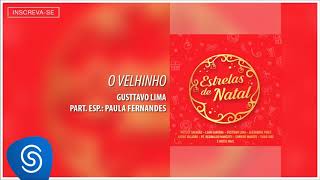 Vídeo de O Velhinho (part. Paula Fernandes)
