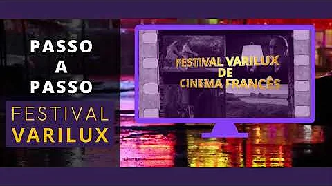 Como ver o Festival Varilux?