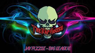 JAY FIZZIE - BIG LEAGUE