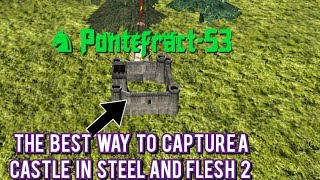 How To Easily Capture A Castle In 1 Minute | Steel and Flesh 2 | Tutorial.. screenshot 5