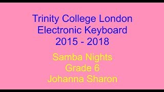 Video thumbnail of "Samba Nights | Trinity College London | Grade 6 | Electronic Keyboard"