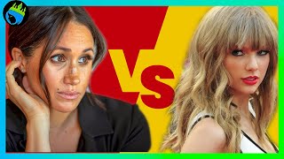 Meghan Markle vs Taylor Swift - \