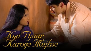 Kya Pyaar Karoge — Instrumental — Kasautii Zindagii Kay