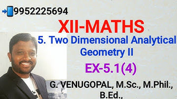12th maths| exercise 5.1 Q no 4|chapter 5|Two Dimensional Analytical Geometry II.