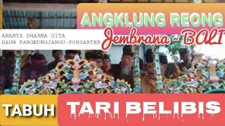 Angklung Dauh Pangkungjangu Eps.II#part5 : TABUH TARI BELIBIS #seni #budaya #bali #jembrana #yt