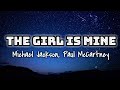 Michael Jackson Paul McCartney The Girl Is Mine Lyrics Video mp3