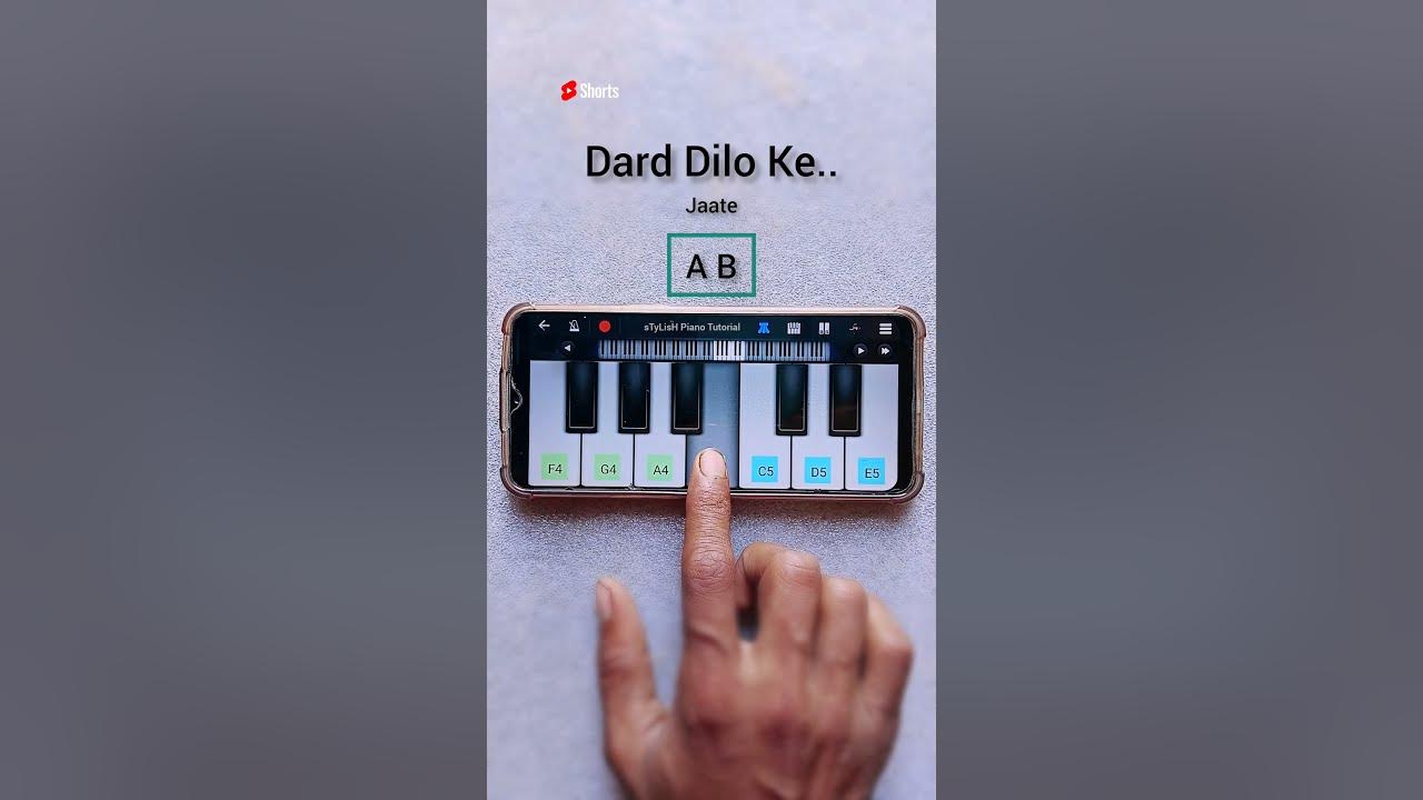 Dard Dilo Ke Kam Ho Jate Piano Tutorial