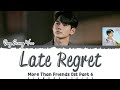 Ong seong woo    late regret more than friends ost part6 lyrics hanromengindo