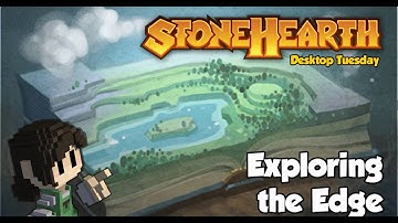 Stonehearth Desktop Tuesday: Edge of the World