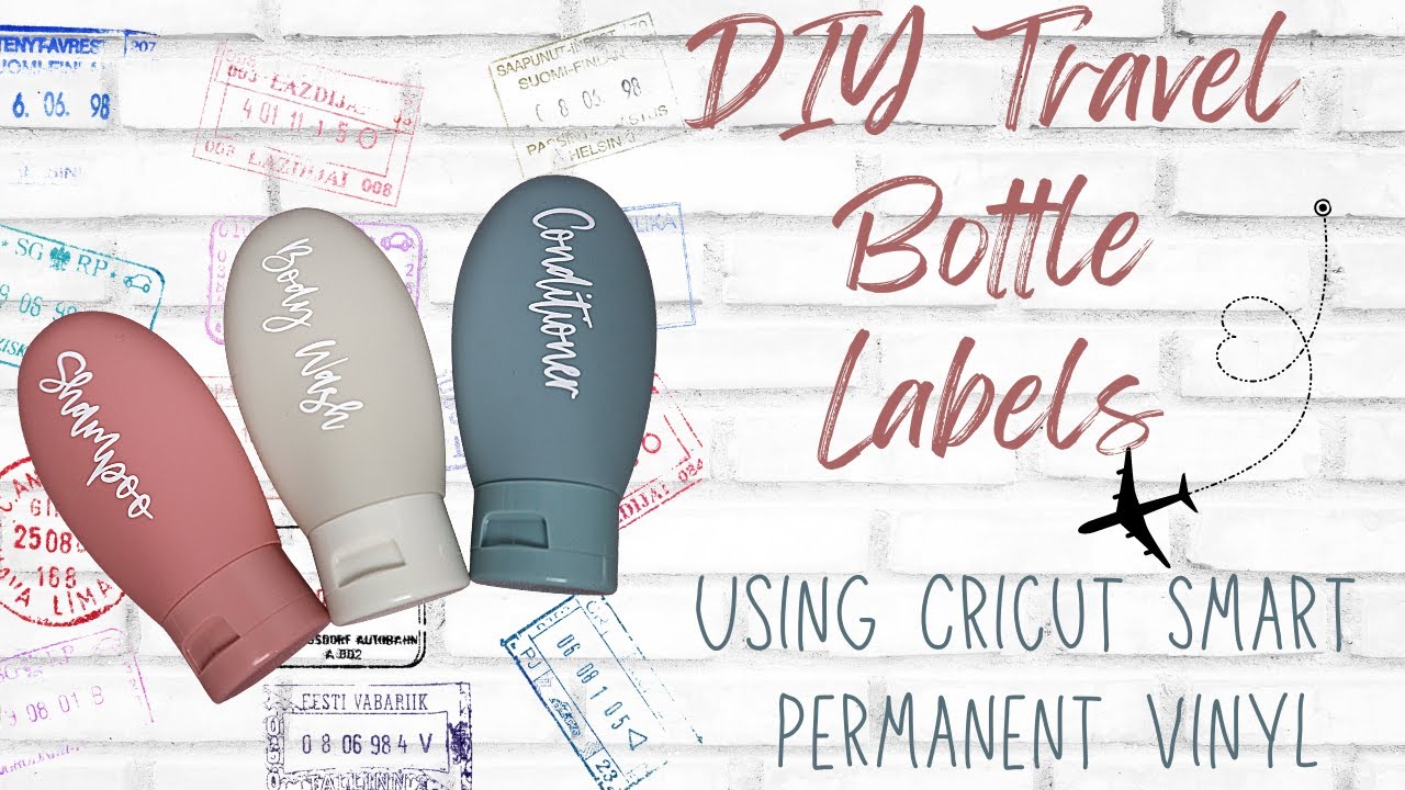 amazon-travel-bottle-labels-using-cricut-permanent-smart-vinyl-youtube