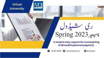 Re-schedule missed Paper | Final Term 2023 | Spring 2023 | Virtual University of Pakistan