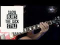 Slow Blues ( The Jack Style ) - Guitar Lesson