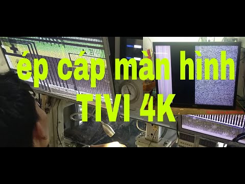 Video cách sửa ép táp màn hình tivi 4k bị kẻ sọc chi tiết... - youtube