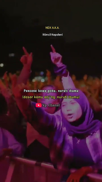 NDX A.K.A. -Kimcil Kepolen #lirik #ndxaka #storywa #music #kimcilkepolen #nemen #tiktok #short