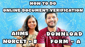 || NORCET 8 DOCUMENT VERIFICATION || HOW TO DOWNLOAD FORM A || #poojaandapurba #aiims  #norcet8