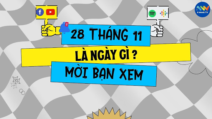 Ngày 28 tháng 11 là ngày gì năm 2024