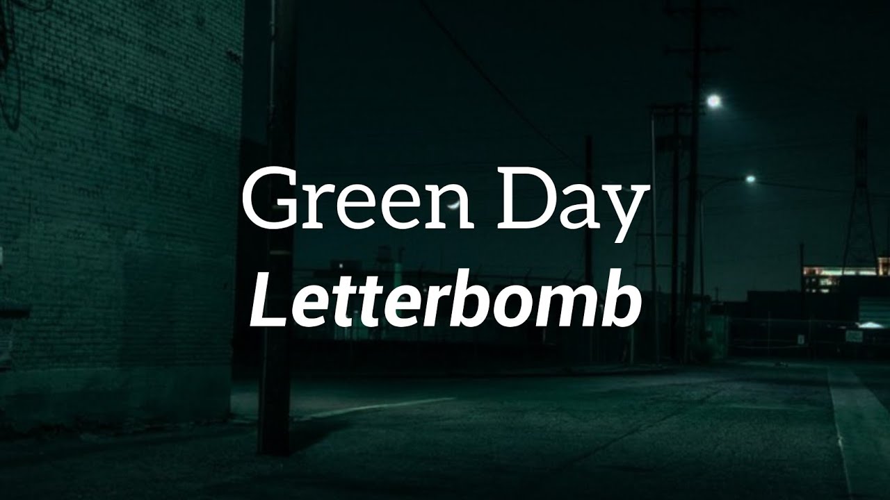 Green Day - Letterbomb 