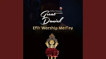 Efik Worship Medley