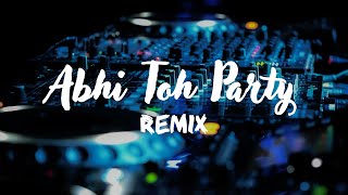 Abhi Toh Party Shuru Hui Hai Remix | DJ Club Mix | Party Mix | Bass Boosted | DJ Shadow Dubai