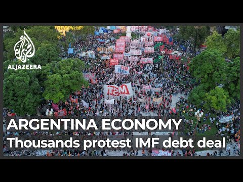 Argentina: Thousands protest in Buenos Aires against IMF debt deal