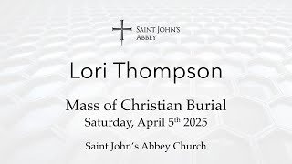 Mass of Christian Burial for Lori Thompson
