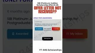 SBI Scholarship: Missing Offer Letter? 📄🚫 #buddy4study #sbiplatinumjubilee #scholarship#shorts
