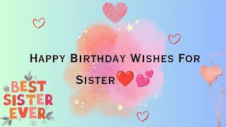 Heart touching birthday wishes for sister | birthday wishes message happybirthday birthday sister