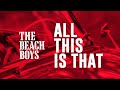 The Beach Boys All This Is That 2022 Unofficial Remaster mp3
