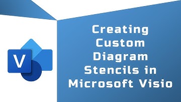 Microsoft Visio Tutorial - Creating Custom Diagram Stencils