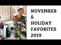 MY NOVEMBER FAVORITES MAKE GREAT GIFTS | MONROE STEELE