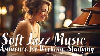 Soft Jazz Music & Cozy Coffee Shop
