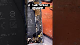 Google pixel 7 pro dead recover Alhamduliallah for success. #samsungmobile #smartphone #androidp