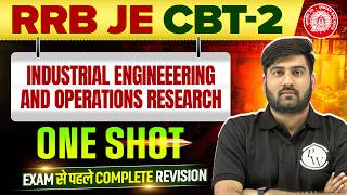 Industrial Engineeering and Operations Research in ONE SHOT 🔥| ME | RRB JE CBT 2 Preparation