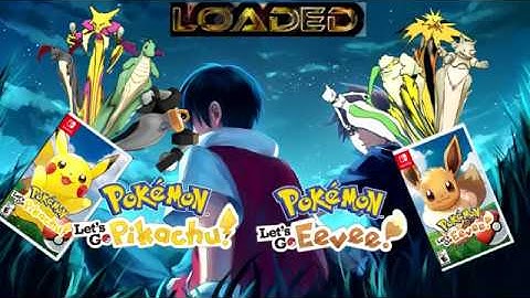 Best Game Save LOADED Pokemon Lets Go Pikachu & Eevee