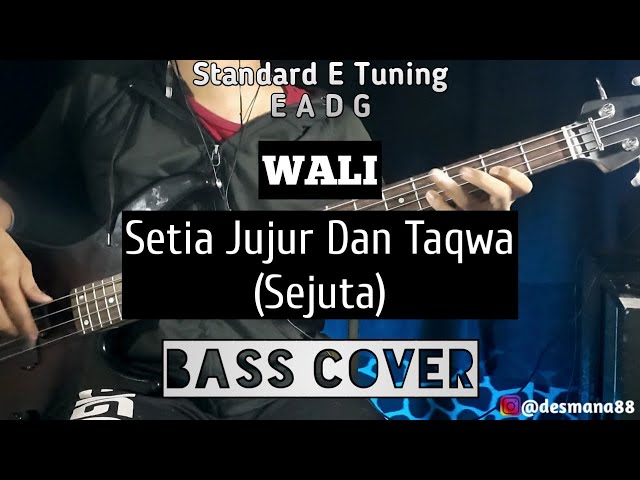 Bass COVER || WALI - Setia Jujur & Taqwa (Sejuta) class=