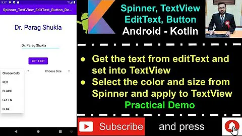 Select Color and size from spinner and apply to textview and set text from editText - Android Kotlin