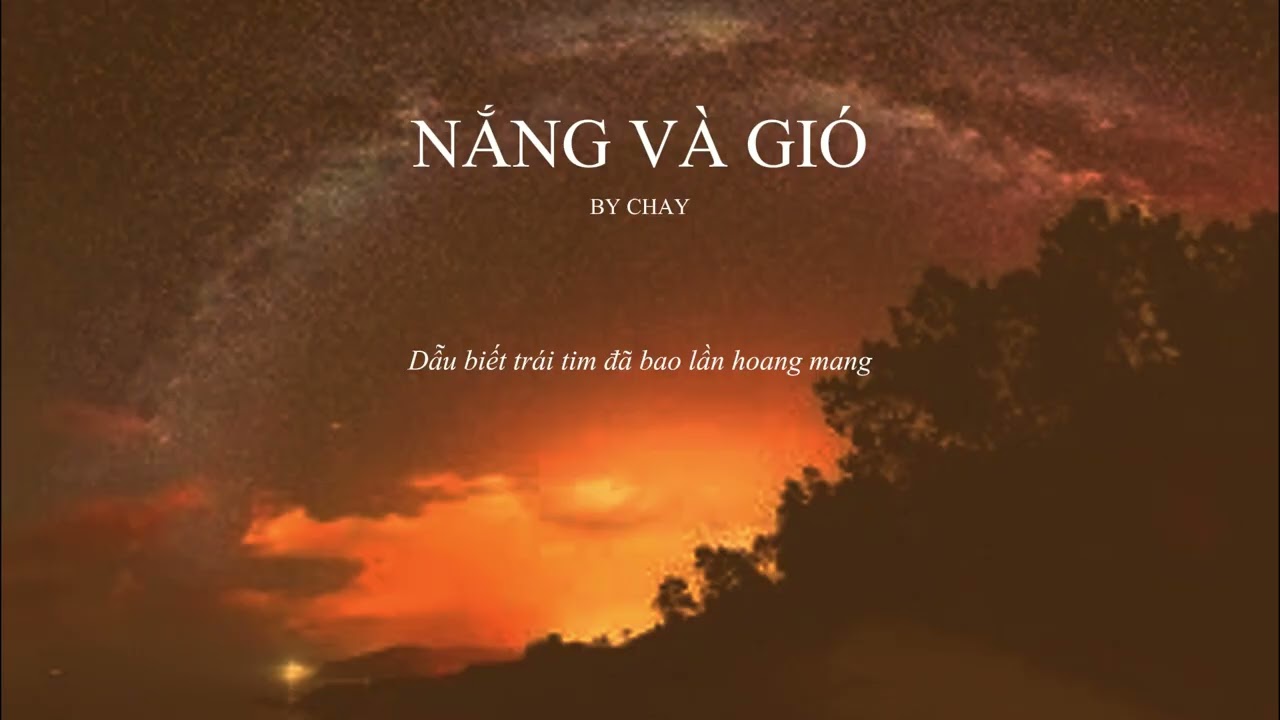 NẮNG VÀ GIÓ || MV AUDIO LYRIC rock by chay